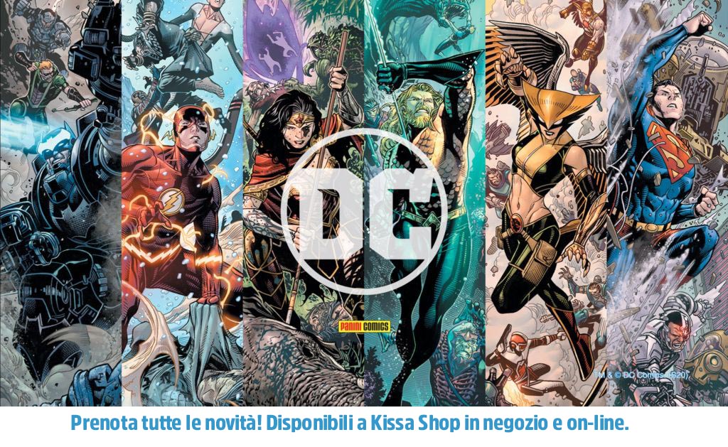 Inizia l'era DC COMICS targata Panini. ecco le prime uscite