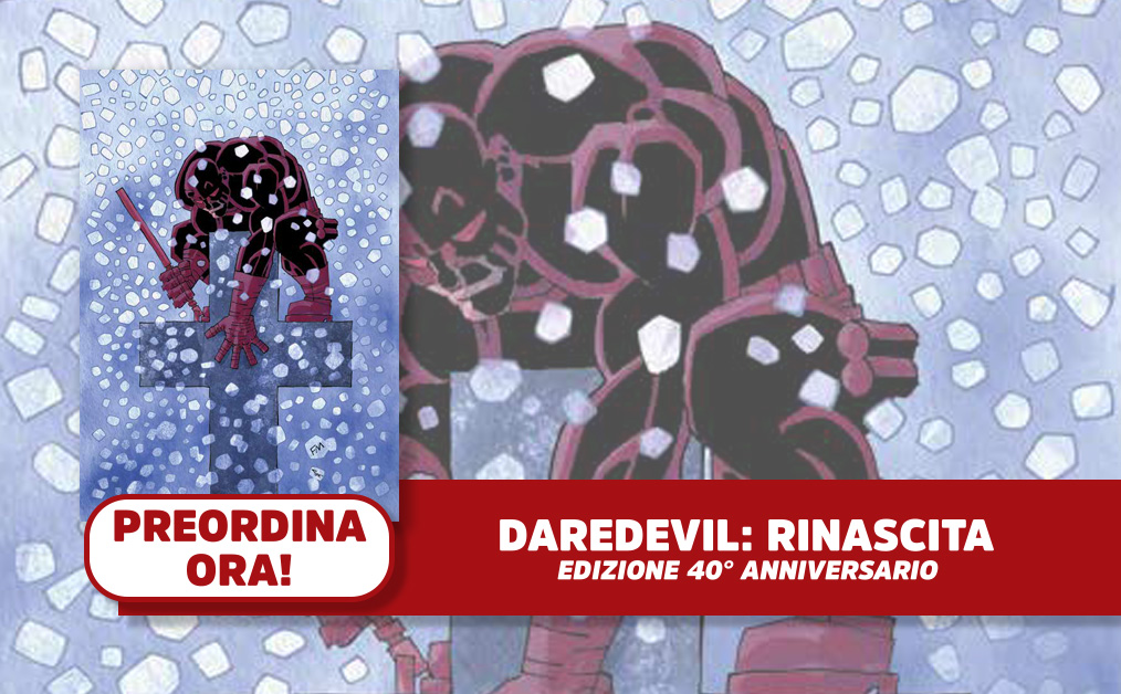 DAREDEVIL RINASCITA 40° ANNIVERSARIO